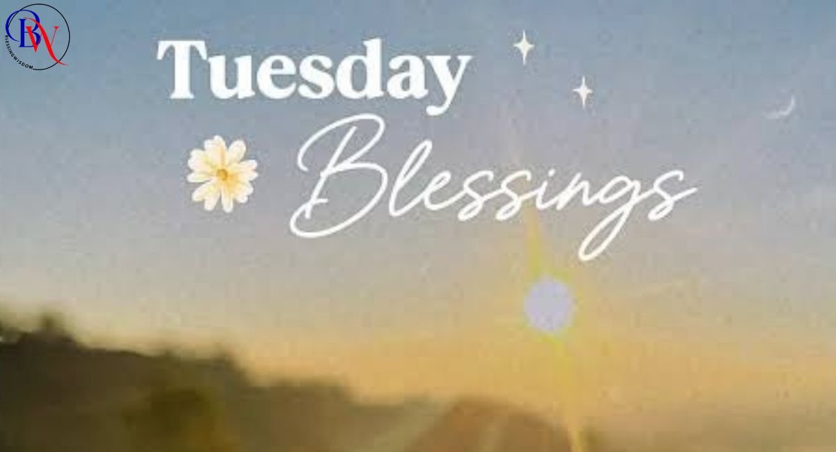 inspirational tuesday blessings
